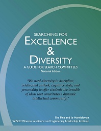 Searching for Excellence & Diversity: A Guide for Search Committees (10 books @ $10 each)